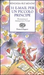 31 e-mail per un piccolo principe libro