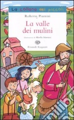 La valle dei mulini libro