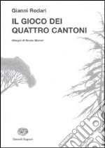 Il gioco dei quattro cantoni libro