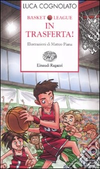 In trasferta! Basket league libro