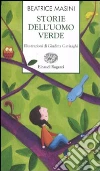 Storie dell'uomo verde libro