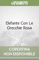 Elefante Con Le Orecchie Rosa