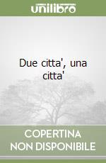 Due citta', una citta' libro