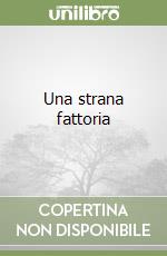 Una strana fattoria