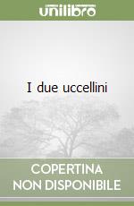 I due uccellini libro