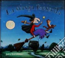 La Strega Rossella - Tira, Muovi, Scopri! — Libro di Julia Donaldson