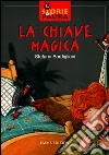 La chiave magica libro