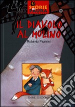 Il diavolo al mulino libro