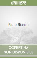 Blu e Bianco libro