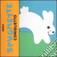 Mini spugnette. Coniglietto libro