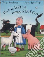 Una casetta troppo stretta libro