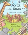 Festa nella foresta. Un libro puzzle per contare libro