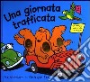 Una giornata trafficata libro