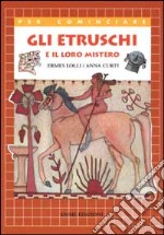 Gli Etruschi e il loro mistero libro