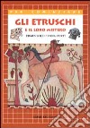 Gli Etruschi e il loro mistero libro