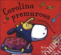 Carolina premurosa libro