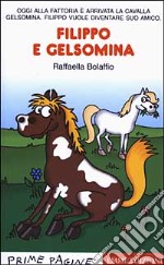 Filippo e Gelsomina libro