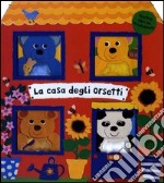 La Casa degli orsetti (4 voll.) libro