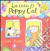 La casa di Poppy Cat libro