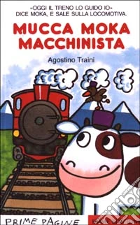 Mucca Moka macchinista libro