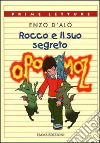 Opopomoz. Rocco e il suo segreto libro