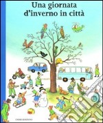 Una giornata d'inverno in città libro