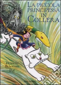 La piccola principessa in collera libro