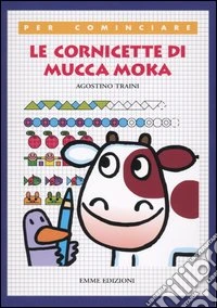 Le cornicette di mucca Moka libro