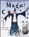 Immagina di essere un mago! libro