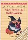 Alla festa di Halloween libro