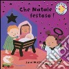 Che Natale festoso! libro