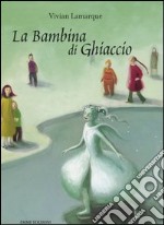 La bambina di ghiaccio