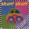 Brum! Brum! Si parte! libro