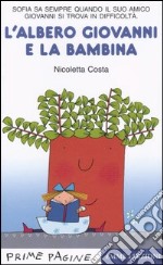 L'albero Giovanni e la bambina libro