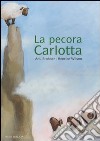 La pecora Carlotta libro