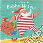 La valigia di Babbo Natale libro