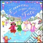 L'inverno nel regno delle fate. Libro pop-up libro