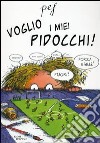 Voglio i miei pidocchi! libro