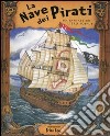 La nave dei pirati. Libro pop-up libro