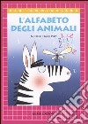 L'alfabeto degli animali libro