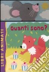 Quanti sono? Libri animati libro