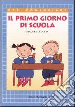 Il primo giorno di scuola libro