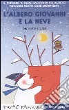 L'albero Giovanni e la neve libro