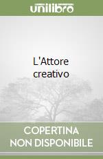 L'Attore creativo libro