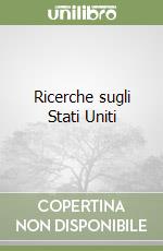 Ricerche sugli Stati Uniti libro