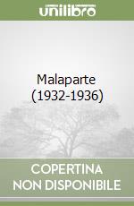 Malaparte (1932-1936) libro