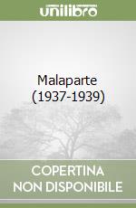 Malaparte (1937-1939) libro