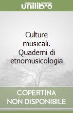 Culture musicali. Quaderni di etnomusicologia libro