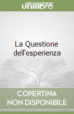 La Questione dell'esperienza libro