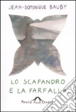 Lo scafandro e la farfalla libro